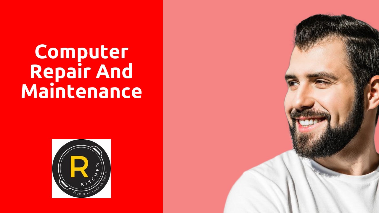 Computer Repair and Maintenance